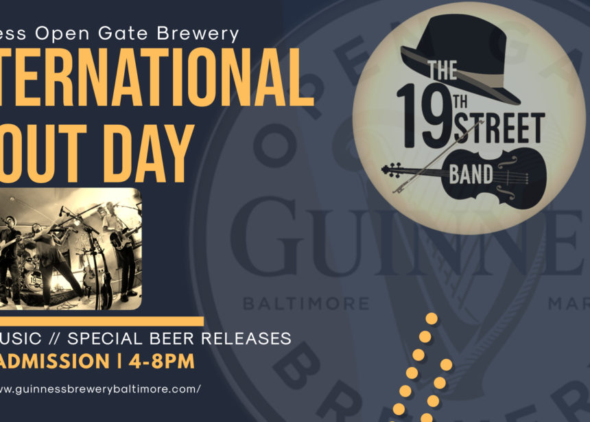 Guinness Open Gate Brewery – International Stout Day